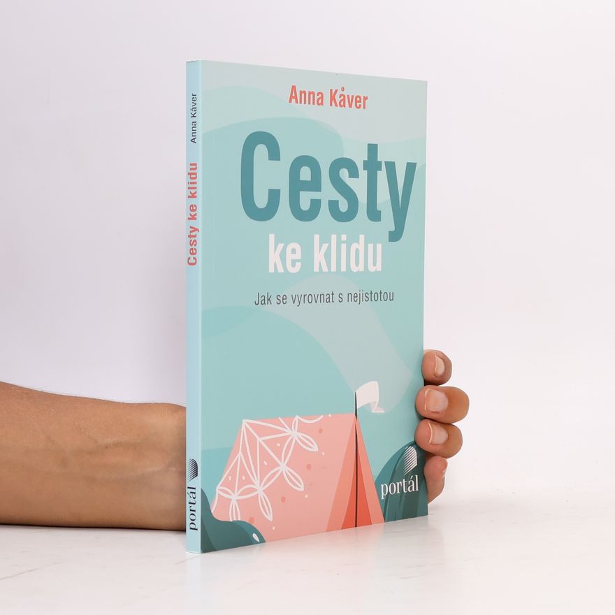 Anna Kåver Cesty ke klidu