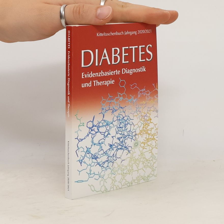 Autorenkollektiv Diabetes: Evidenzbasierte Diagnostik und Therapie