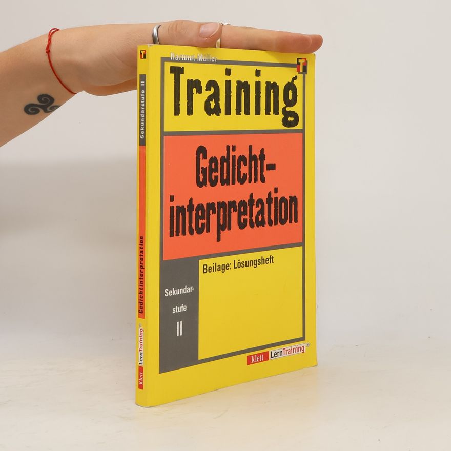 Hartmut Müller Training, Gedichtinterpretation, Sekundarstufe II