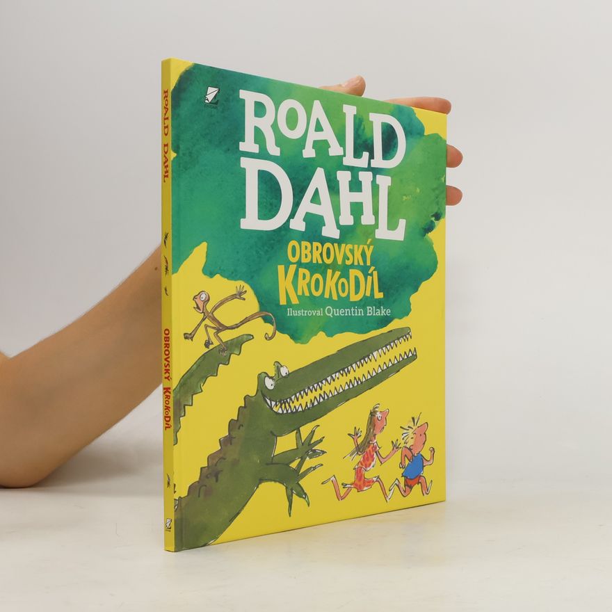 Roald Dahl Obrovský krokodíl