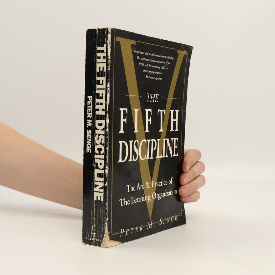 Peter M. Senge The Fifth Discipline
