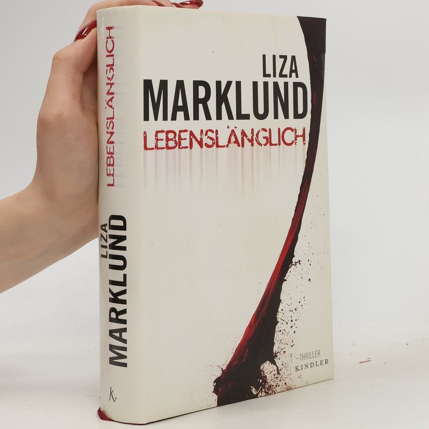 Liza Marklund Lebenslänglich