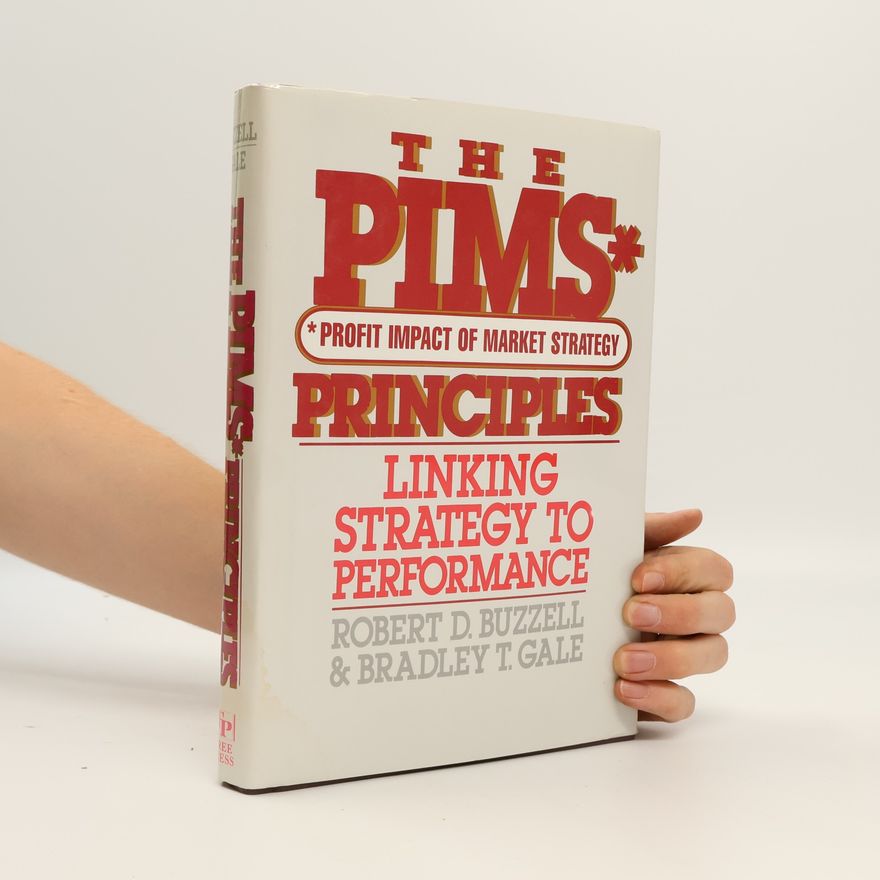 Bradley T. Gale The PIMS Principles