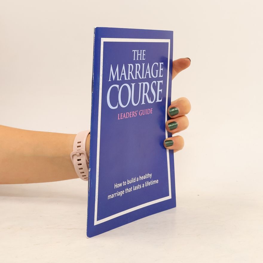Autorenkollektiv The Marriage Course