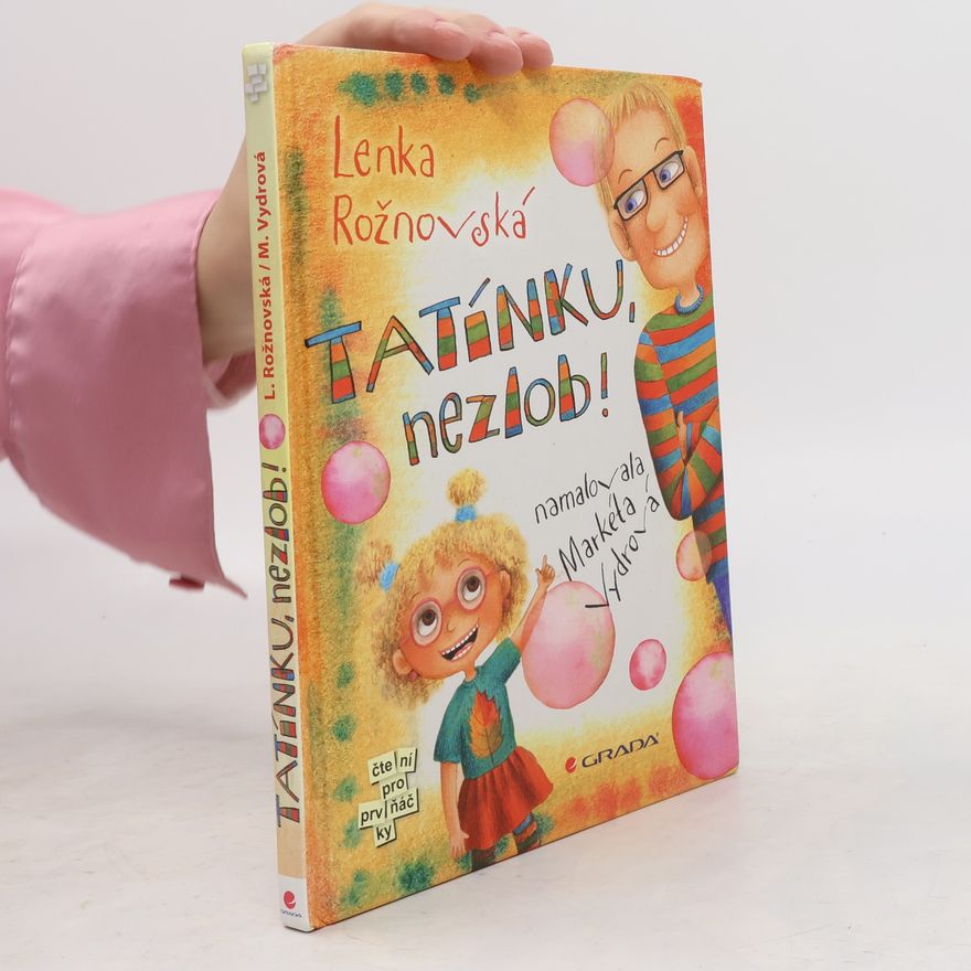 Lenka Rožnovská Tatínku, nezlob!