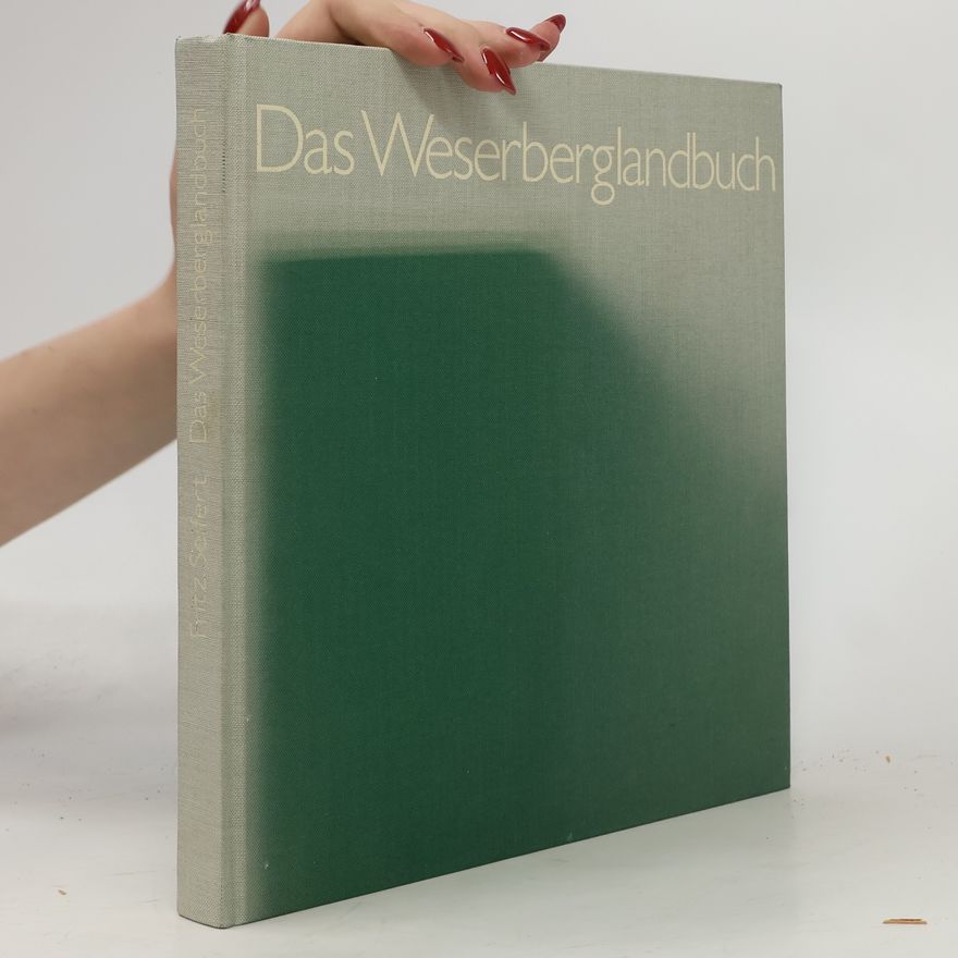 Fritz Seifert Das Weserberglandbuch