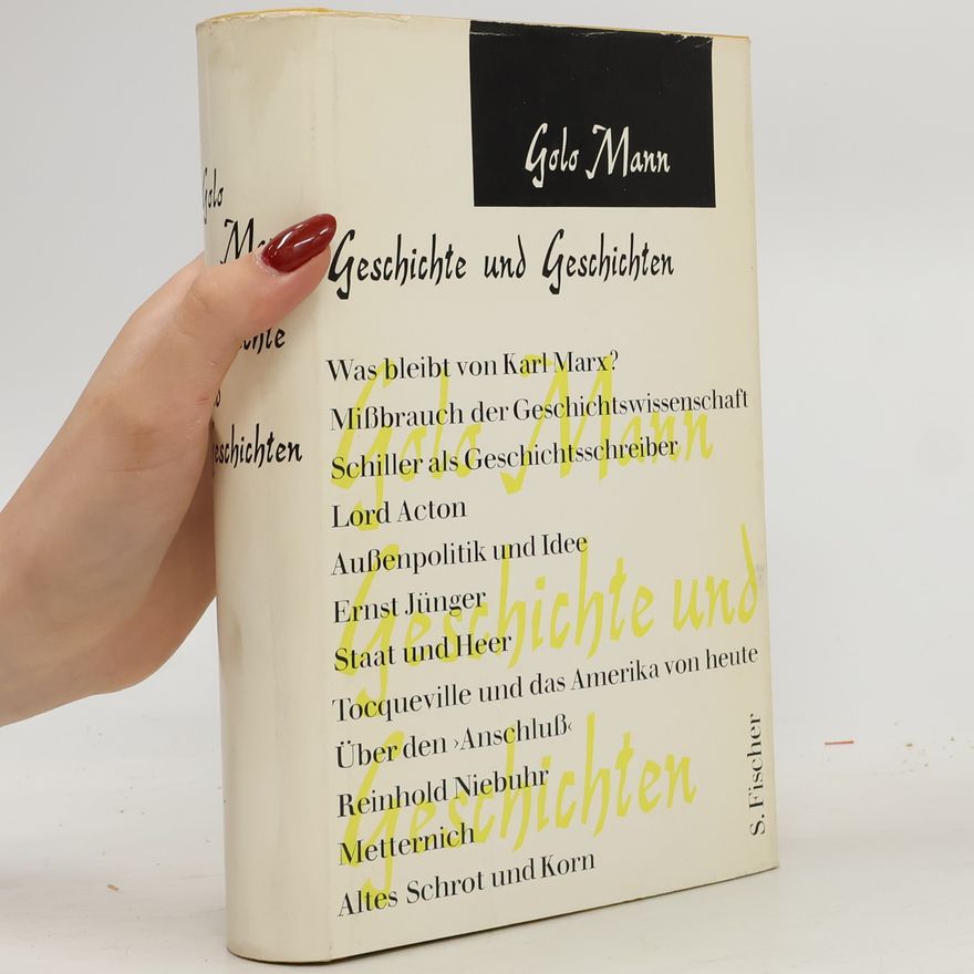 Golo Mann Geschichte und Geschichten