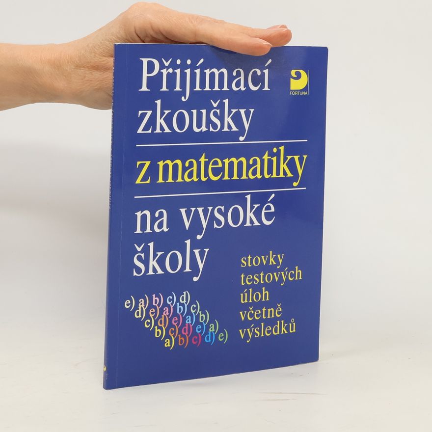 Miloš Kaňka Přijímací zkoušky z matematiky na vysoké školy