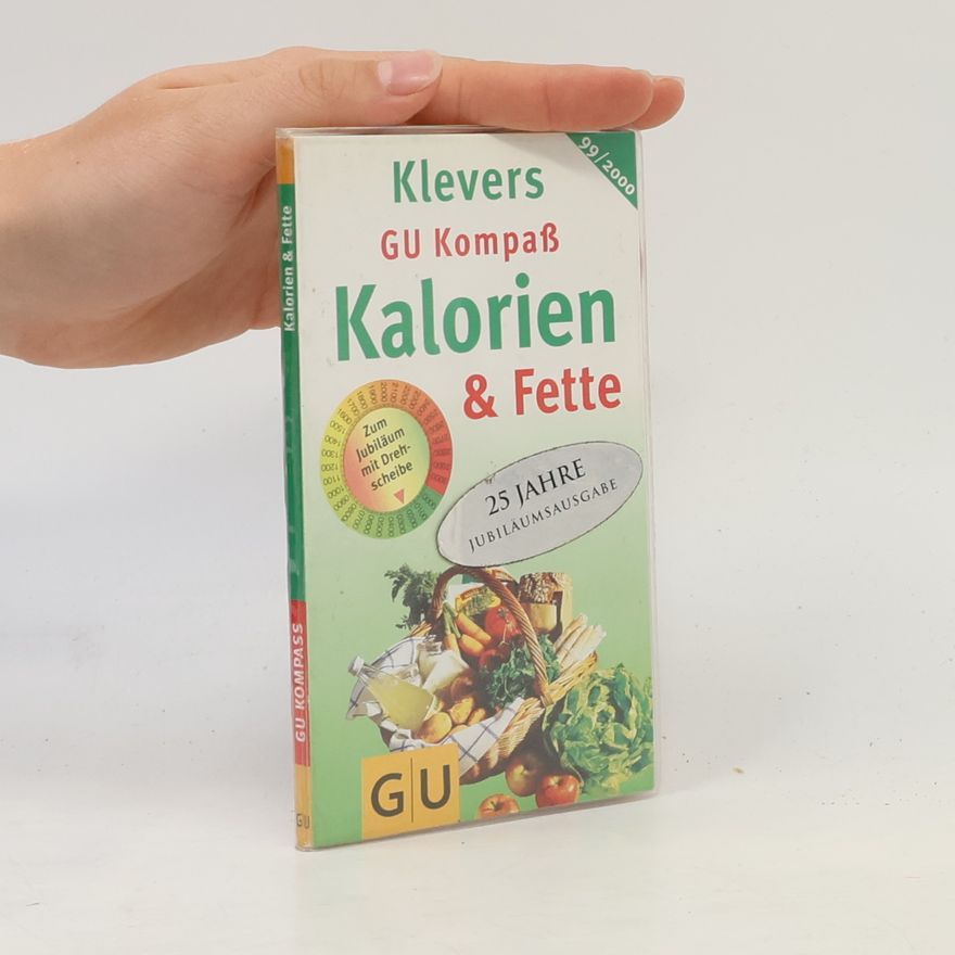 Autorenkollektiv Klevers Gu Kompaß Kalorien & Fette