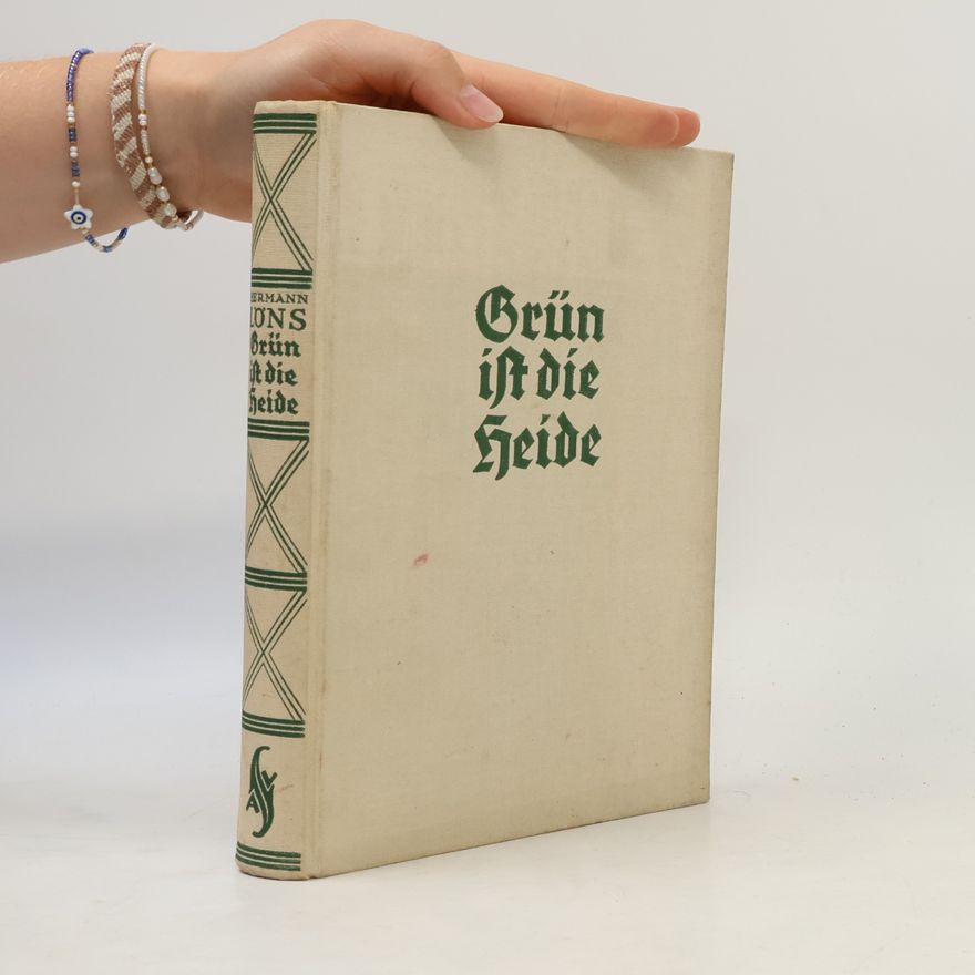 Hermann Löns Grün ist die Heide