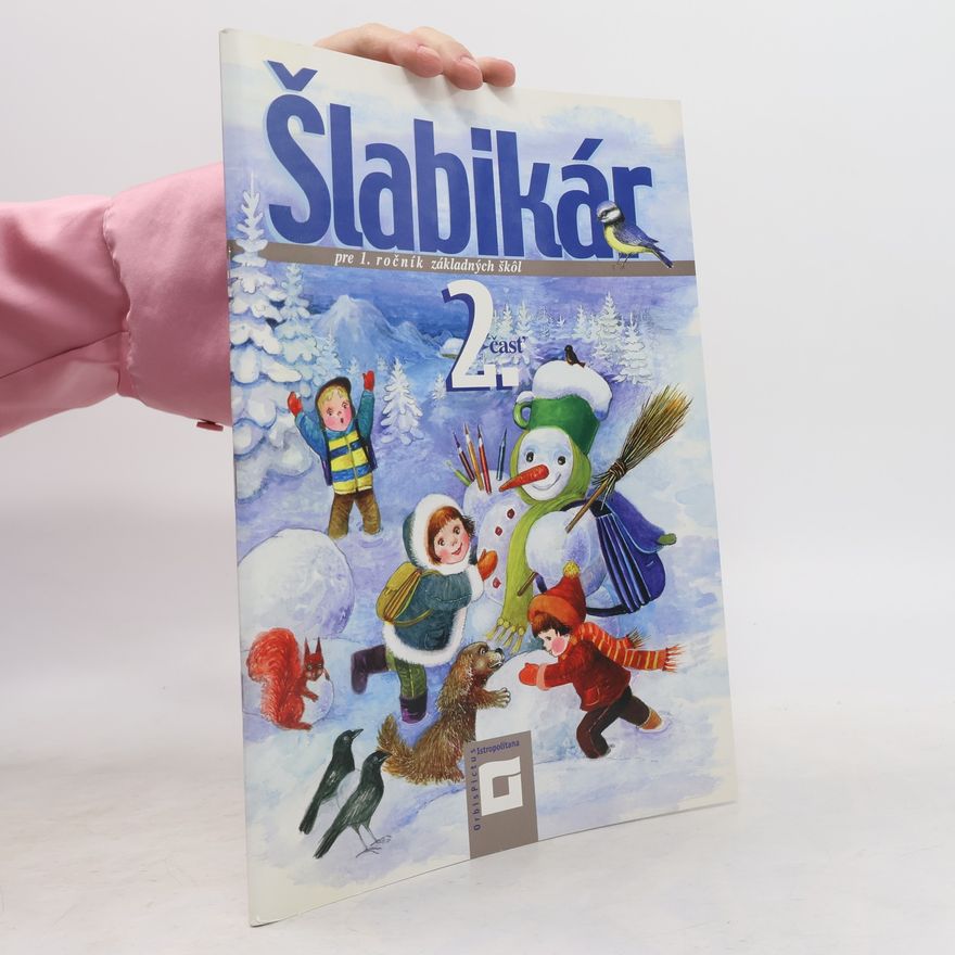 Lýdia Virgovičová Šlabikár pre 1. ročník základných škol. 2. čásť