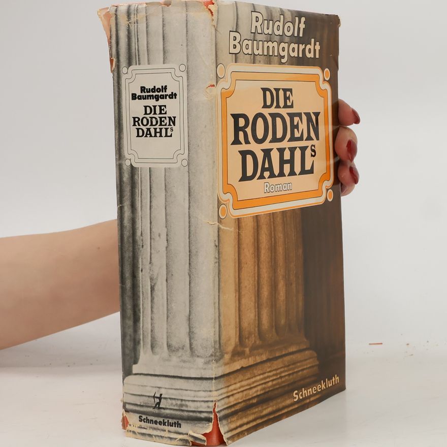 Rudolf Baumgardt Die Rodendahls