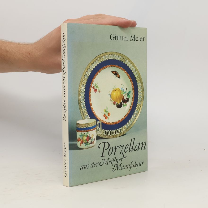 Günter Meiner Porzellan aus der Meißner Manufaktur