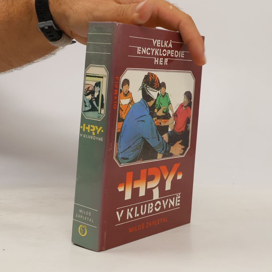 Miloš Zapletal Velká encyklopedie her II. Hry v klubovně