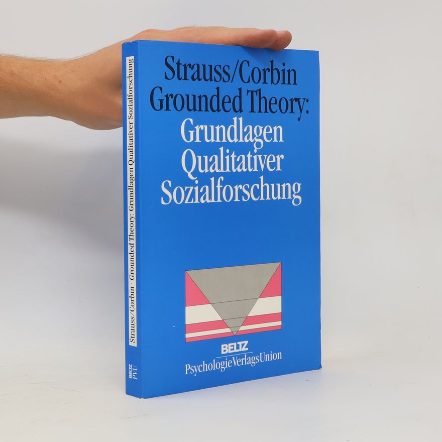 Anselm L. Strauss Grounded Theory