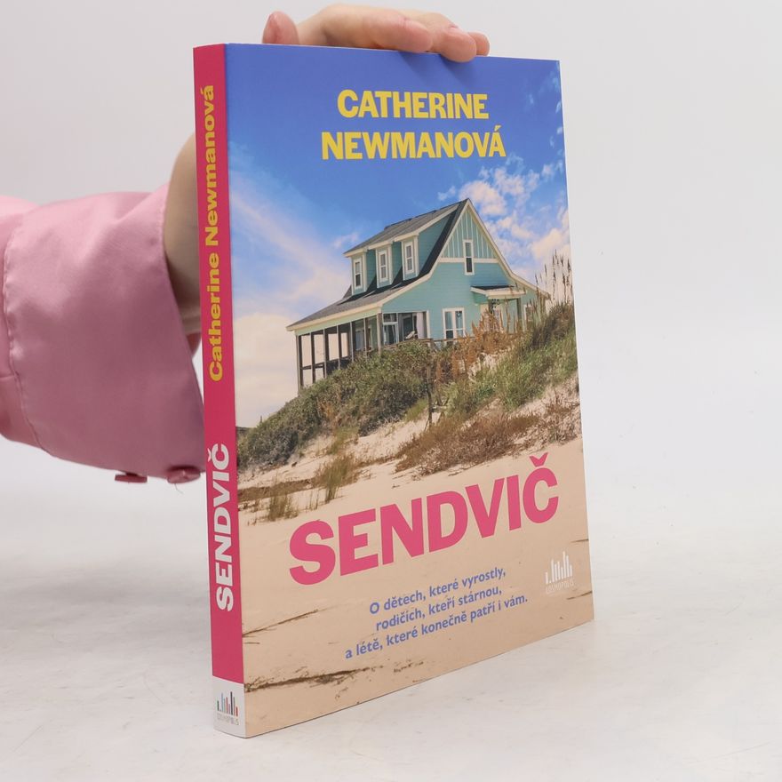 Catherine Newman Sendvič