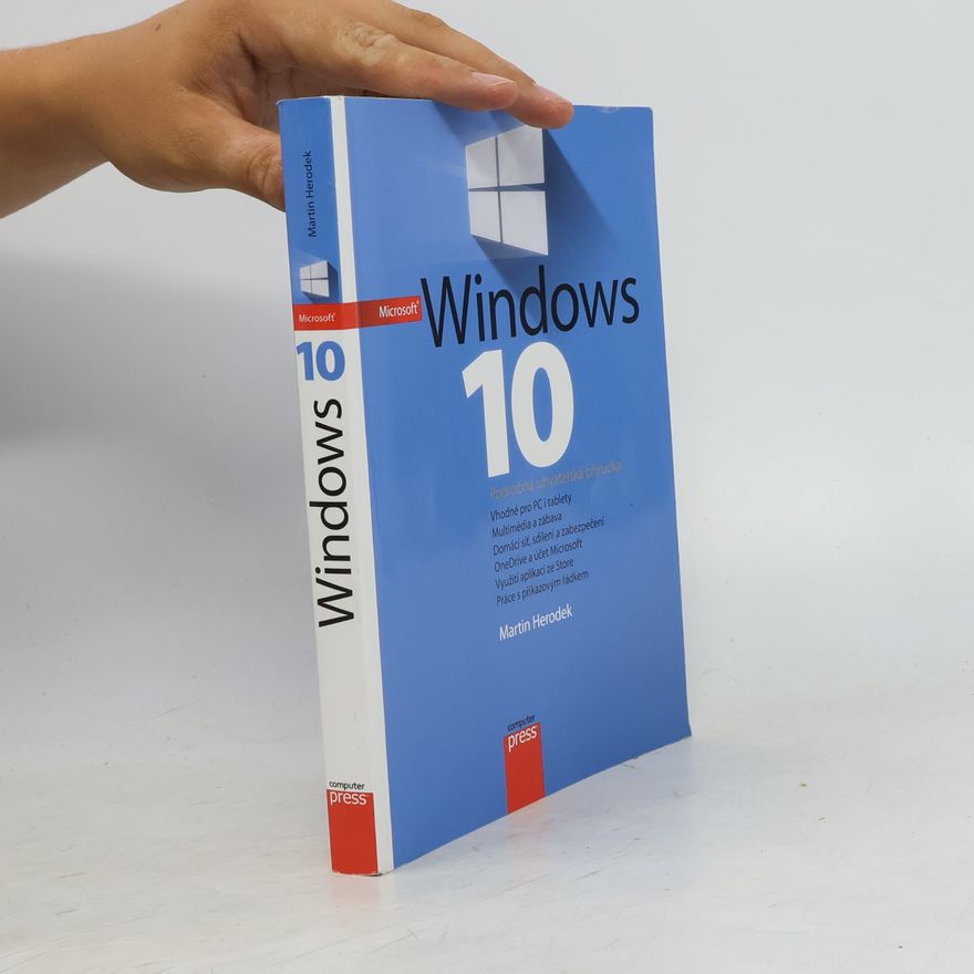 Martin Herodek Windows 10. Podrobná uživatelská příručka