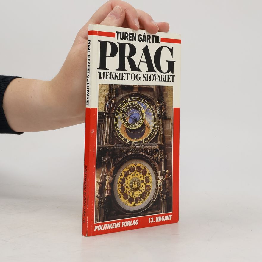 Lone Krog Politikens Turen Går Til: Prag, Tjekkiet og Slovakiet - 13. udgave