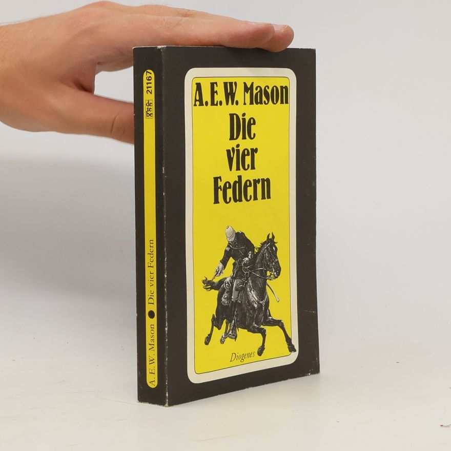 A. E. W. Mason Die vier Federn. Roman