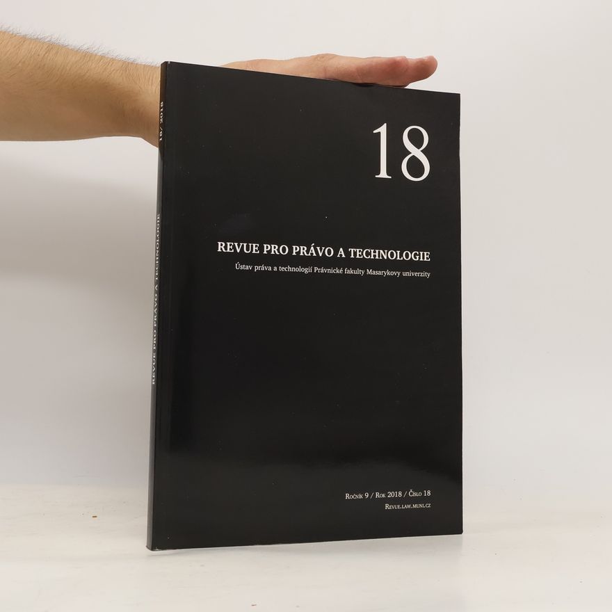 Kolektiv autorů Revue pro právo a technologie 18