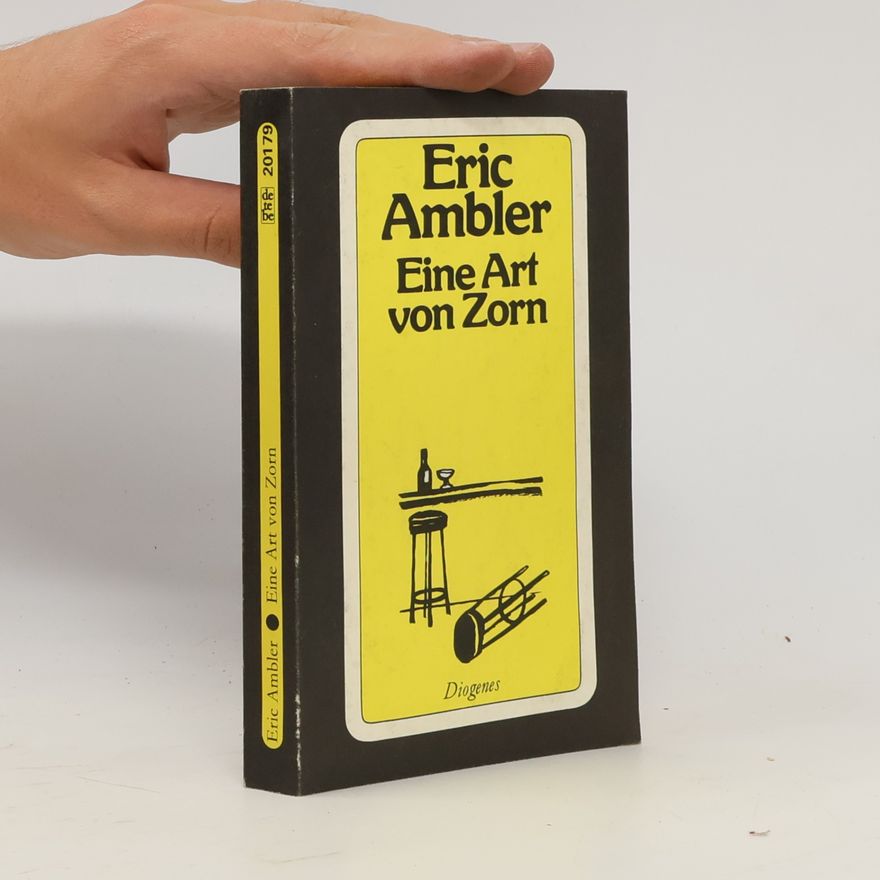 Eric Ambler Eine Art von Zorn