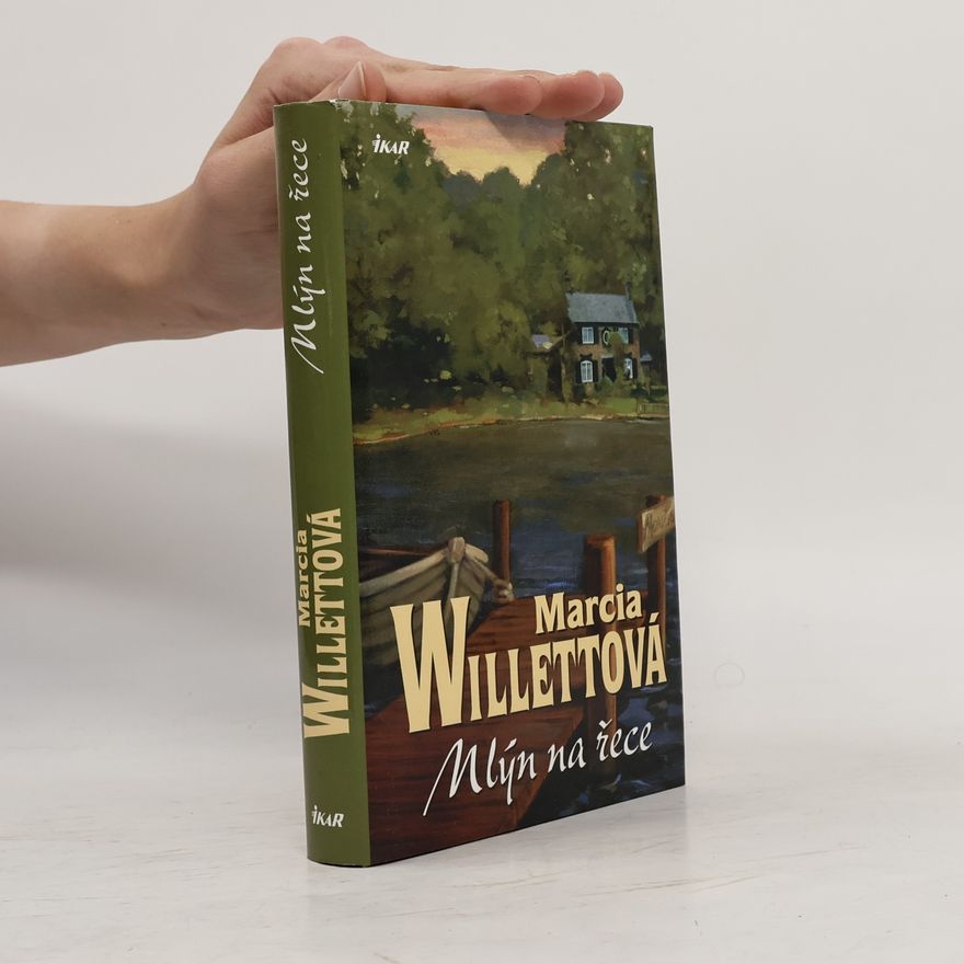 Marcia Willett Mlýn na řece