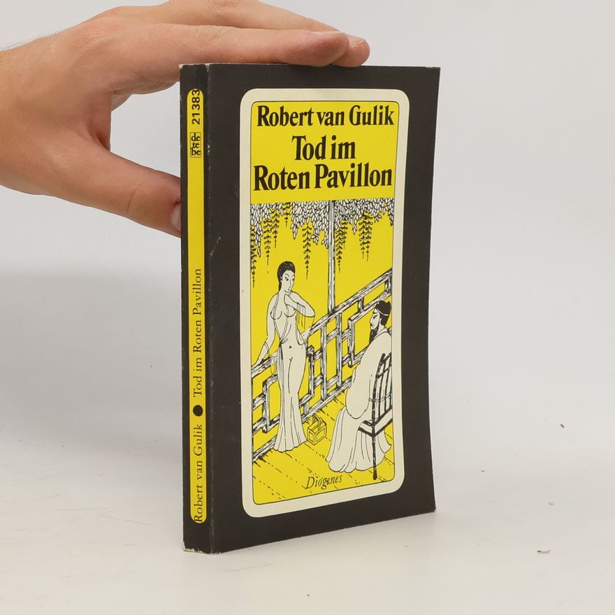 Robert van Gulik Tod im Roten Pavillon