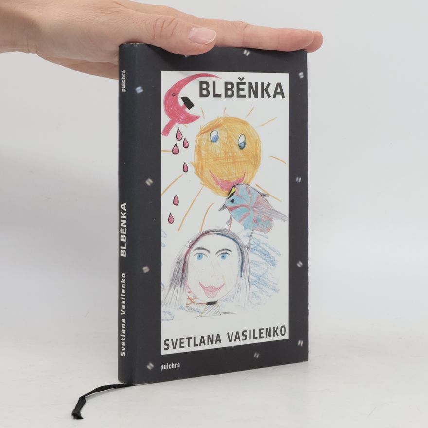 Svetlana Vladimirovna Vasilenko Blběnka : (život svaté)