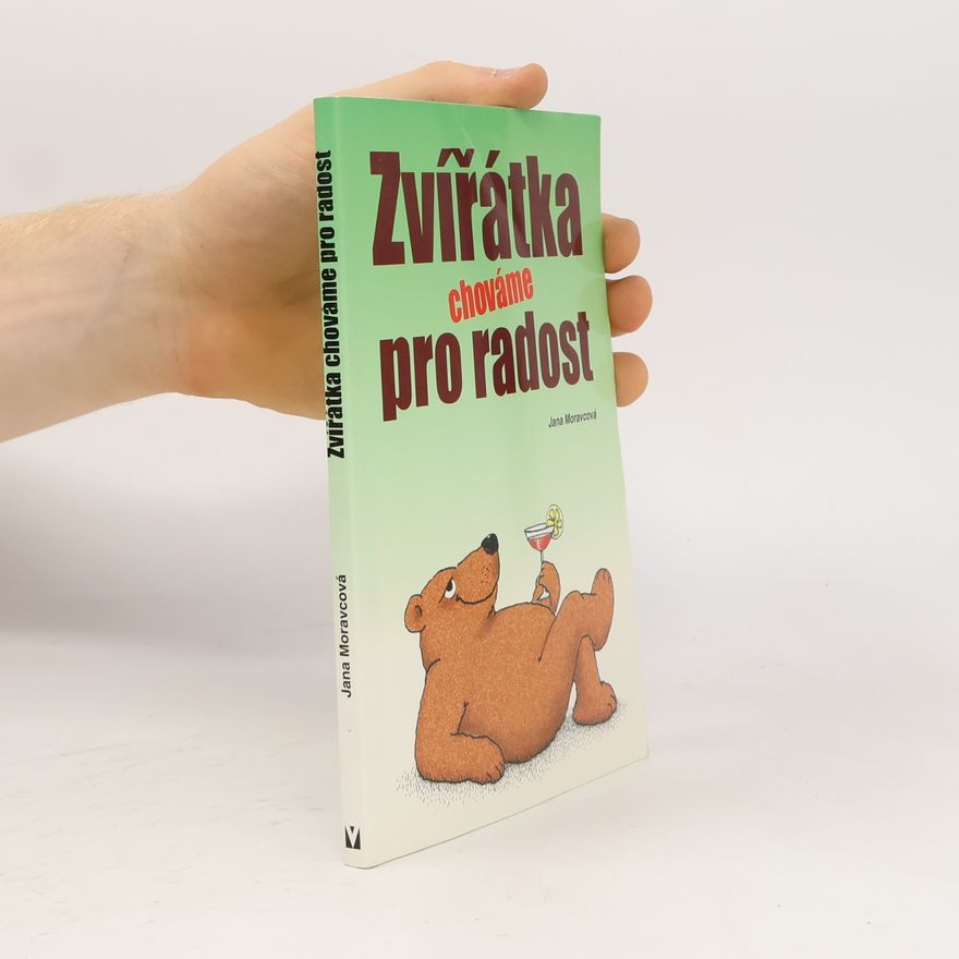 Jenny Nowak Zvířátka chováme pro radost