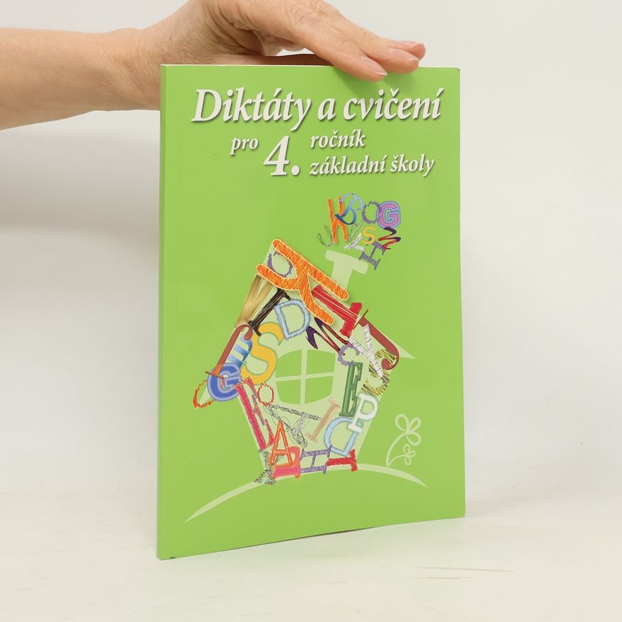 Jaroslava Kudynová Diktáty a cvičení pro 4. ročník základní školy