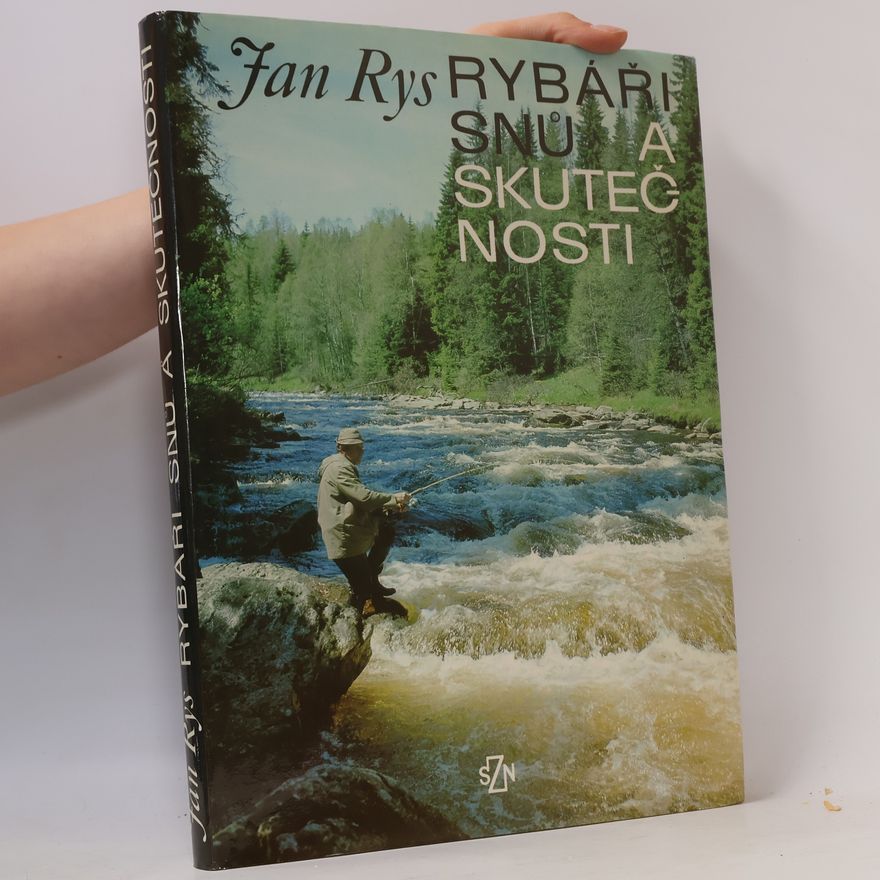 Jan Rys Rybáři snů a skutečnosti