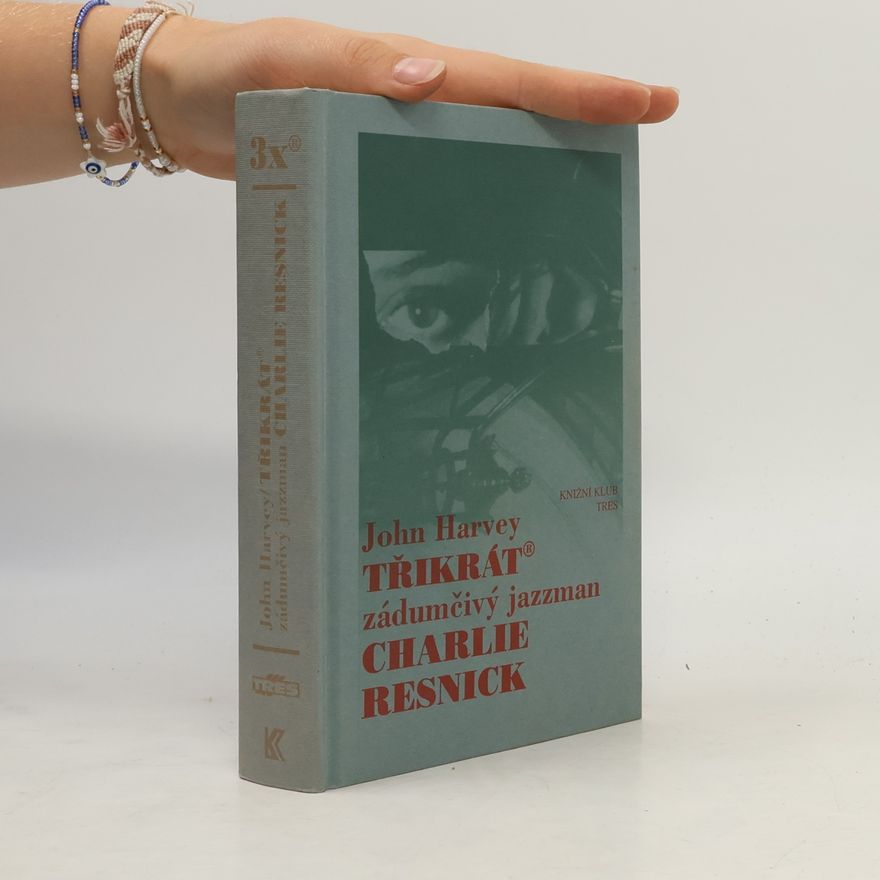 Petra Kůsová Třikrát zádumčivý jazzman Charlie Resnick