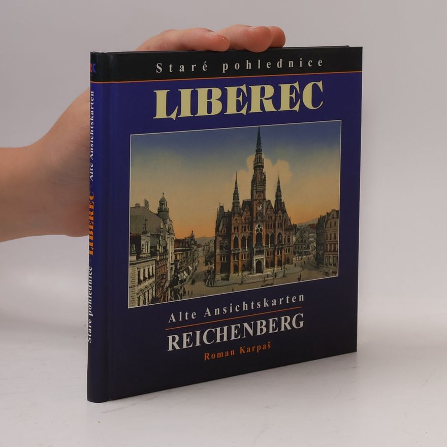 Roman Karpaš Staré pohlednice - Liberec