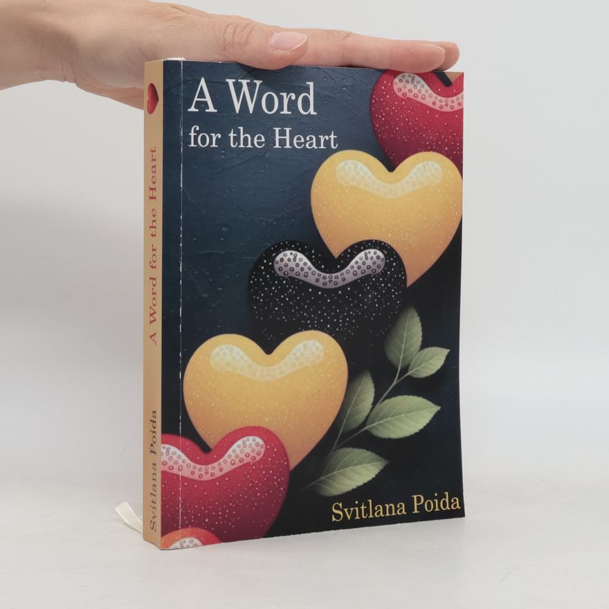 Світлана Пойда A Word for the Heart
