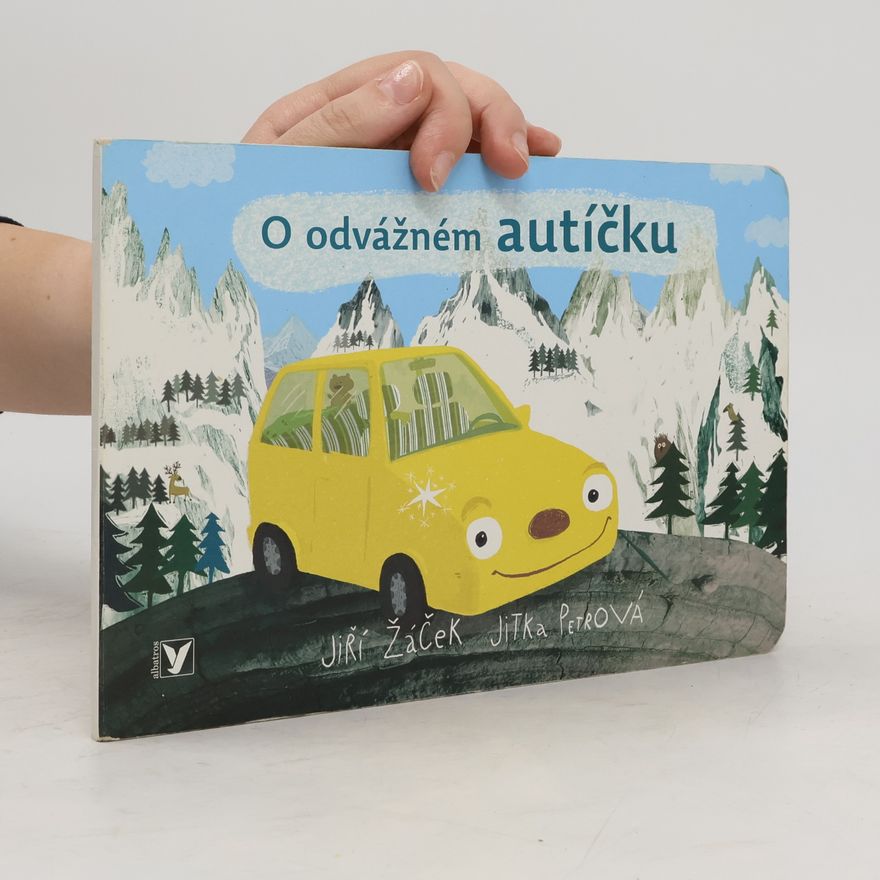 Jitka Petrova O odvážném autíčku