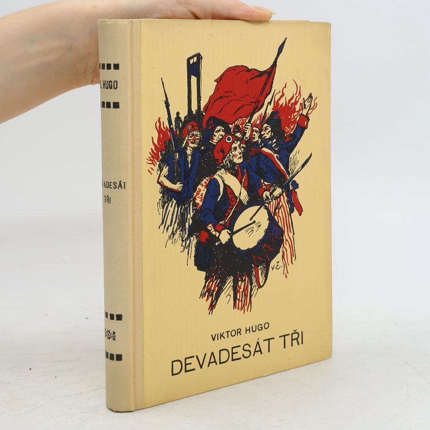 Victor Hugo Devadesát tři