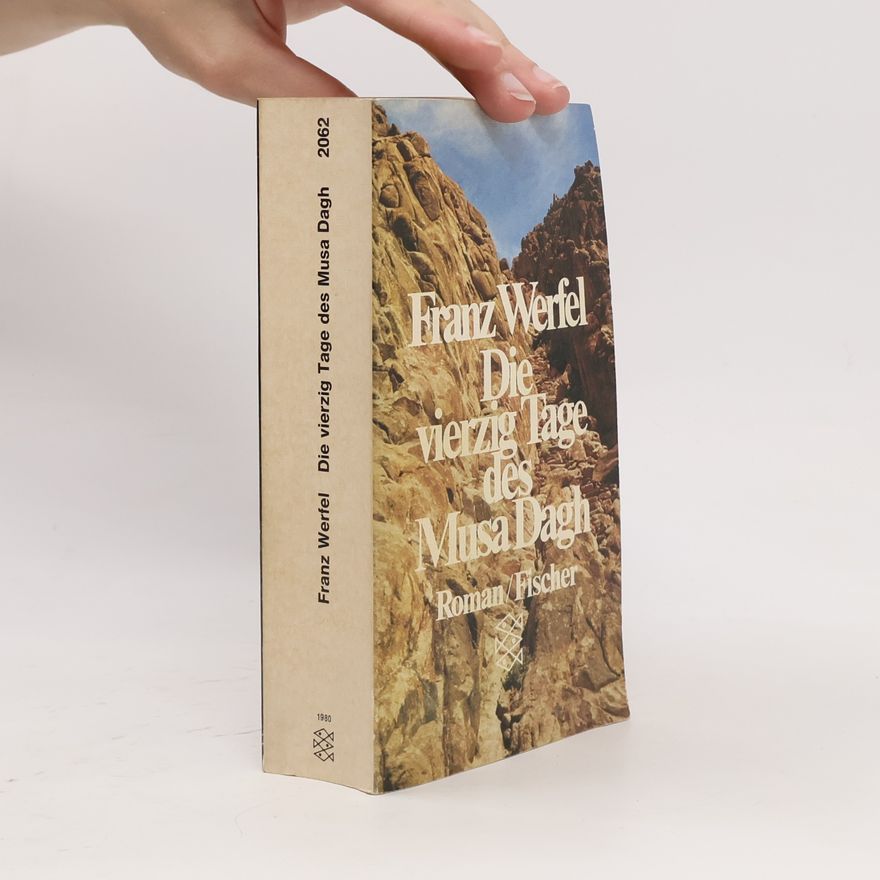 Franz Werfel Die vierzig Tage des Musa Dagh