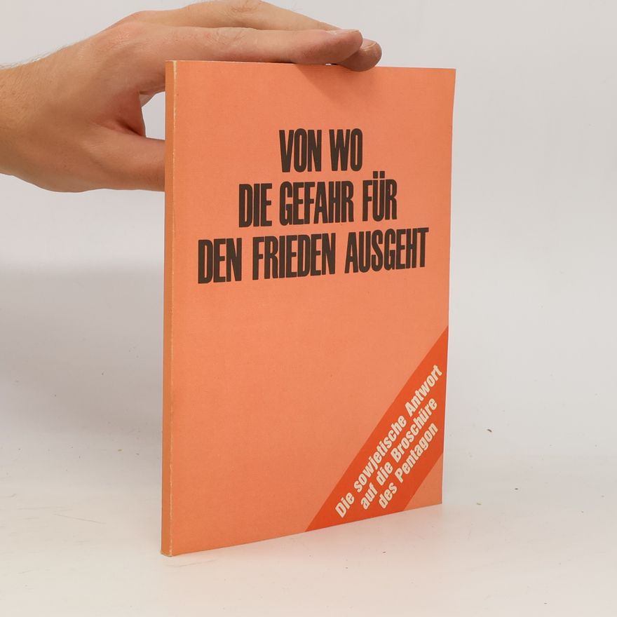 Autorenkollektiv Von wo die Gefahr für den Frieden ausgeht