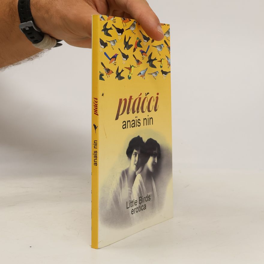 Anaïs Nin Ptáčci