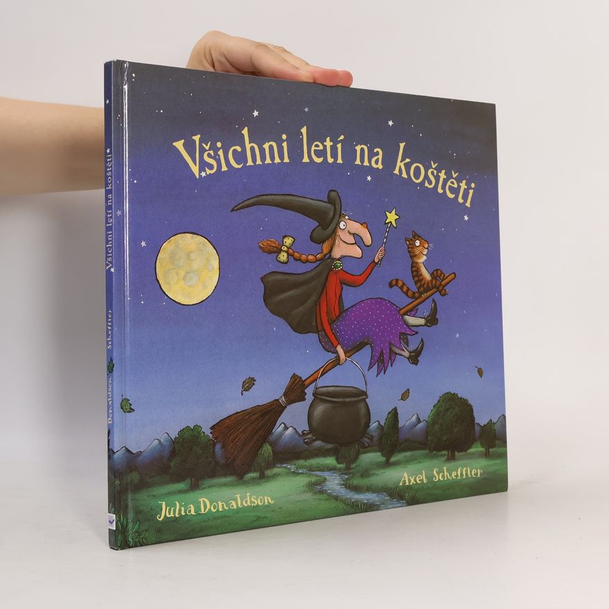Julia Donaldson Všichni letí na koštěti