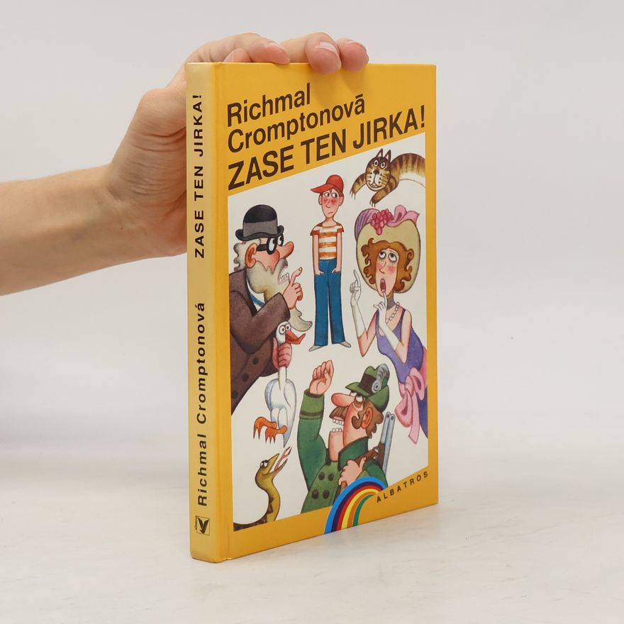 Richmal Crompton Zase ten Jirka!