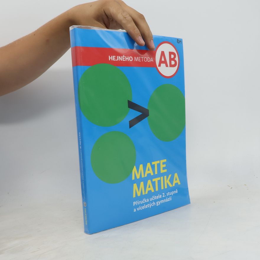 Anna Kuřík Sukniak Matematika AB. Příručka učitele 2. stupně a víceletých gymnázií