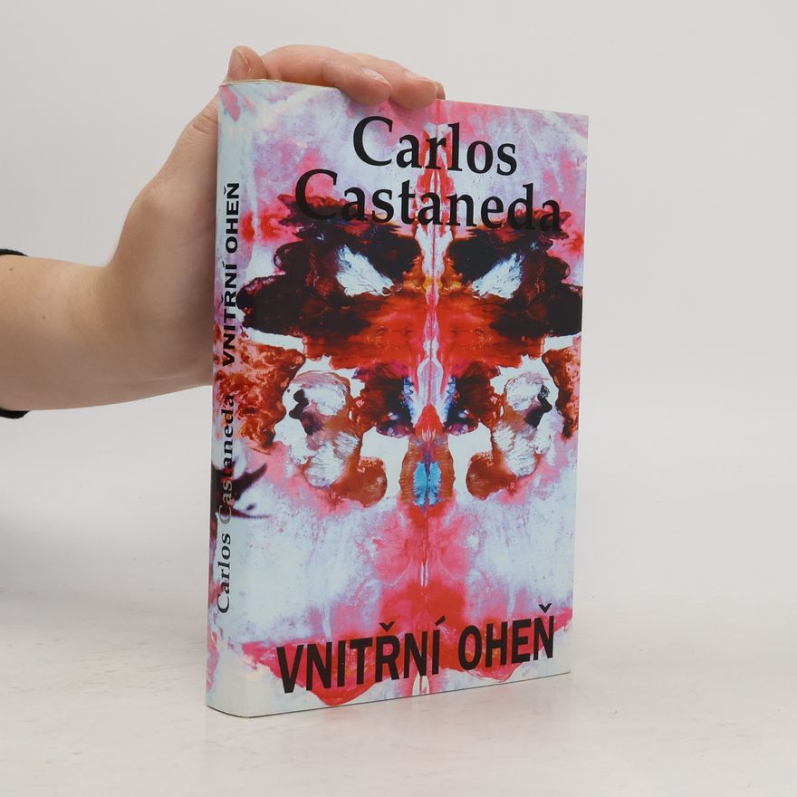Carlos Castañeda Vnitřní oheň
