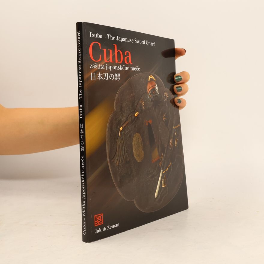 Jakub Zeman Cuba - Záštita japonského meče / Tsuba - Japanese Sword Guard