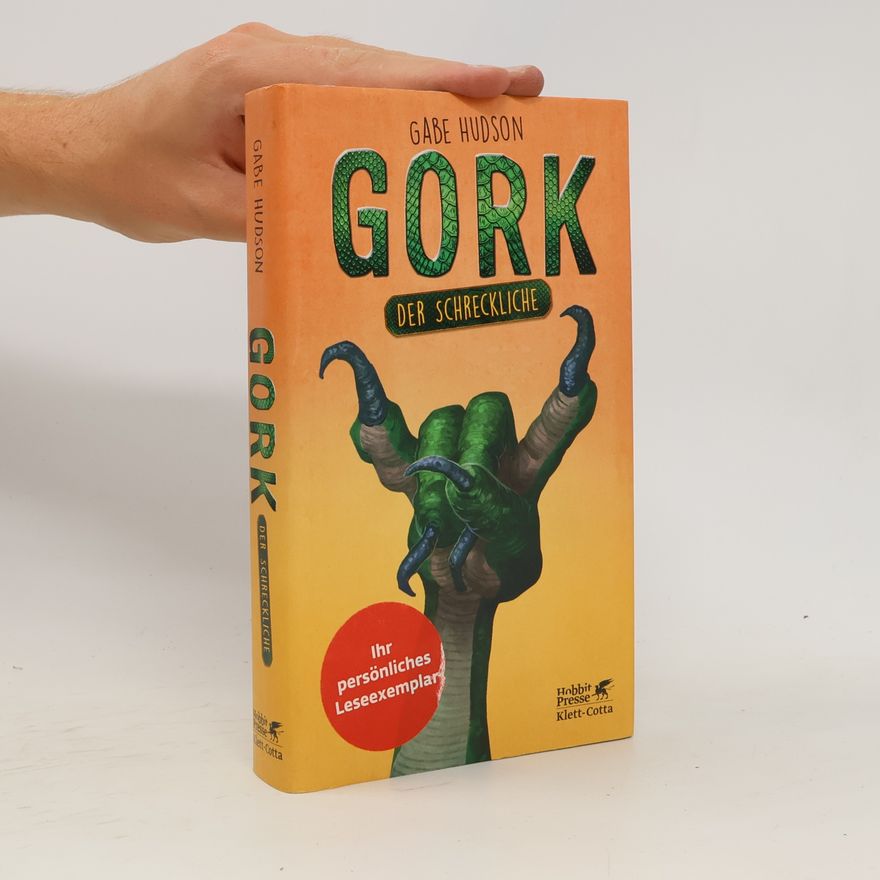 Gabe Hudson Gork, der Schreckliche