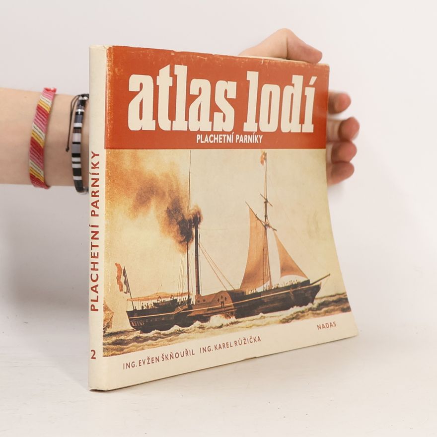 Karel Růžička Atlas lodí 2. Plachetní parníky