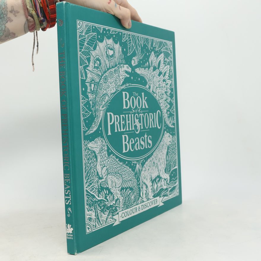 Angela Rizza The Book of Prehistoric Beasts