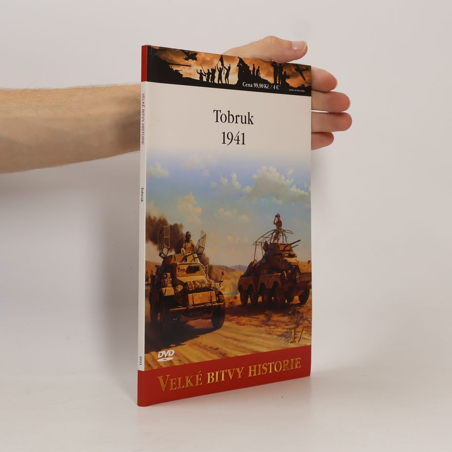 Autorenkollektiv Velké bitvy historie 17. Tobruk 1941