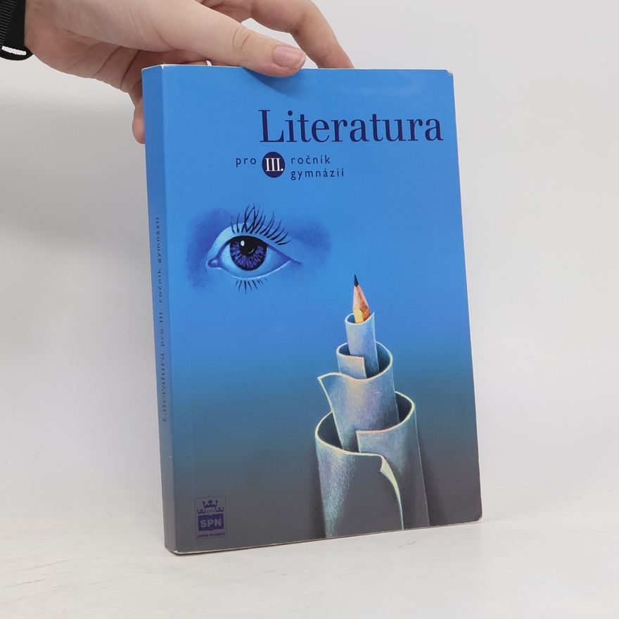 Josef Soukal Literatura pro III. ročník gymnázií