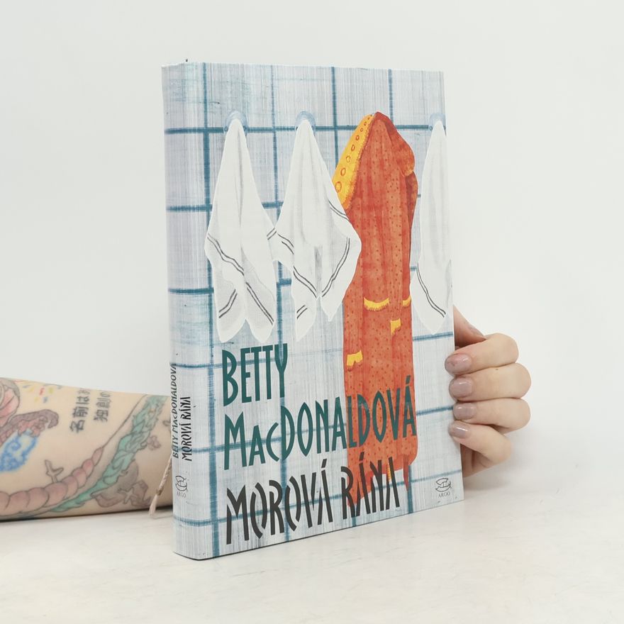 Betty MacDonald Morová rána